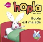 Hopla - Hopla est malade