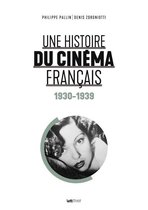 Une histoire du cinéma français - Une histoire du cinéma français (1930-1939)