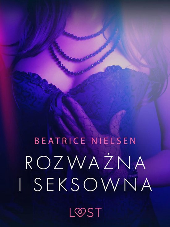 LUST - Rozważna i seksowna - opowiadanie erotyczne