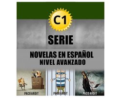 Spanish Novels Bundles 5 - C1 - Serie Novelas en Español Nivel Avanzado