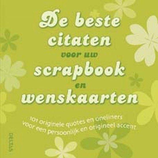 Cover van het boek 'De beste citaten voor uw scrapbook en wenskaarten'