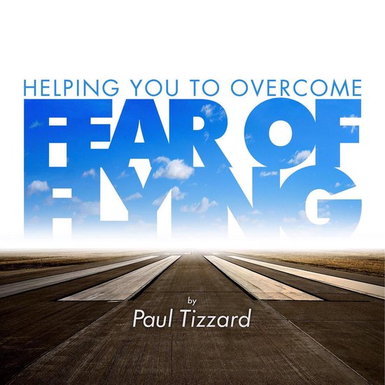 Helping you to overcome fear of flying - cover
