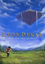Leon Dekar 1 - Leon Dekar and the Sky Garden