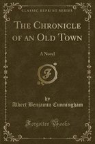 The Chronicle of an Old Town