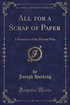All for a Scrap of Paper