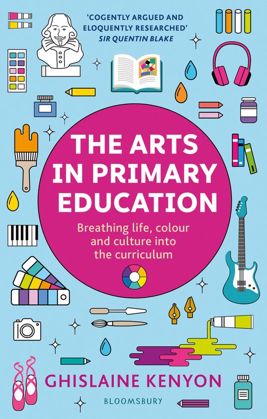 The Arts in Primary Education Breathing life, colour and cul ... - cover