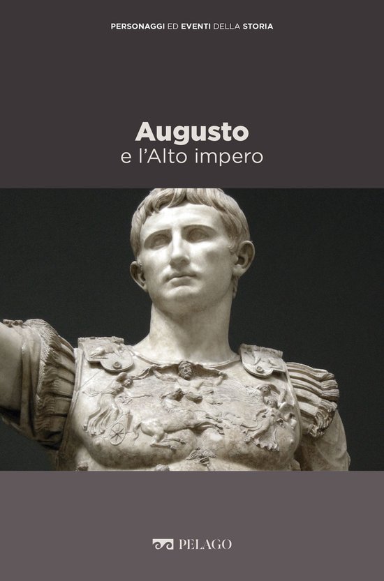 Personaggi ed eventi della Storia - Augusto e l'Alto impero - cover
