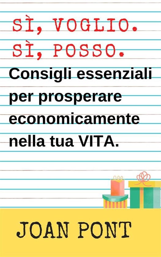 SÌ, VOGLIO. SÌ, POSSO 3 - Consigli Essenziali Per Prospera ... - cover