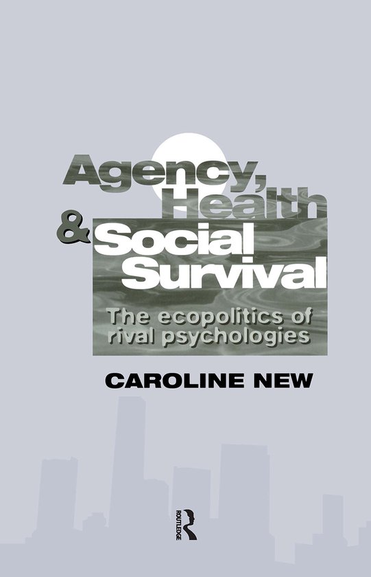 Agency, Health And Social Survival - cover