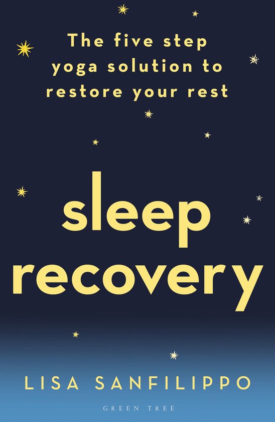 Sleep Recovery The five step yoga solution to restore your r ... - cover