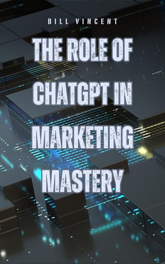 The Role of ChatGPT in Marketing Mastery - cover