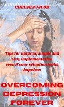 overcoming depression forever