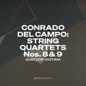Quatuor Diotima - Conrado Del Campo: String Quartets Nos. 8 & 9 (Liv (CD)