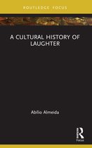 Morality, Society and Culture-A Cultural History of Laughter