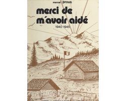 Merci de m'avoir aidé, 1940-1945