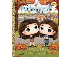 Little Golden Book- Gilmore Girls: A Stars Hollow Celebration! (Funko Pop!)