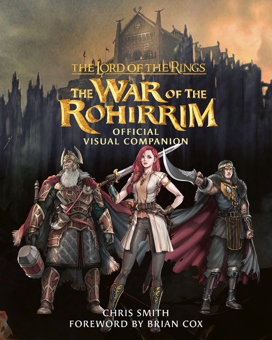 The Lord of the Rings: The War of the Rohirrim Official Visu ... - cover