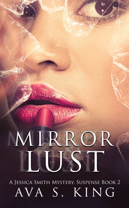 A Jessica Smith Series 2 - Mirror of Lust