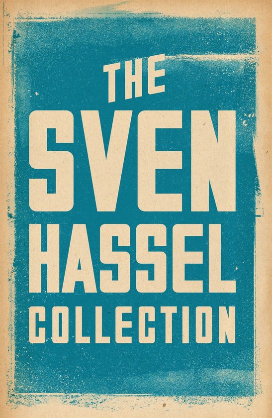 Sven Hassel War Classics - The Sven Hassel Collection - cover