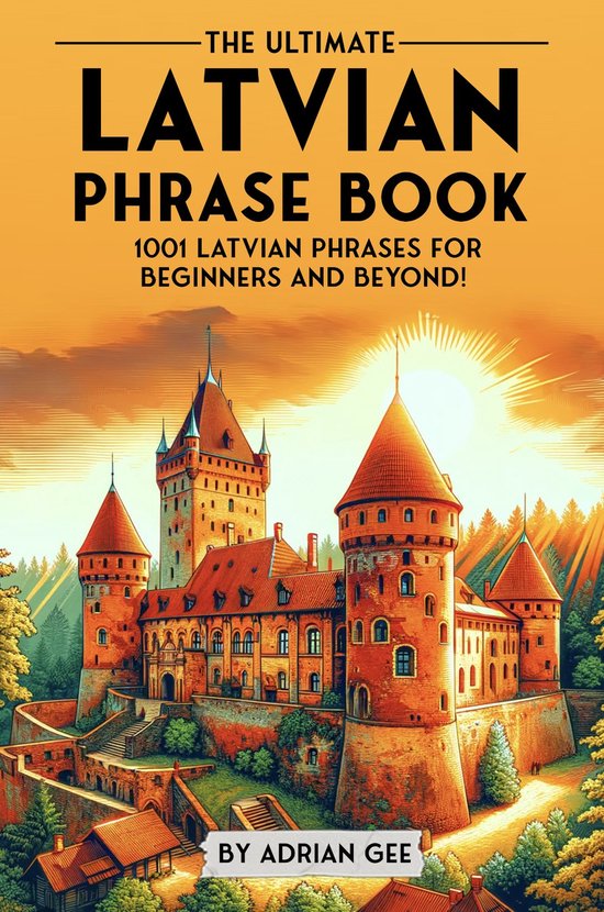 The Ultimate Latvian Phrase Book - cover