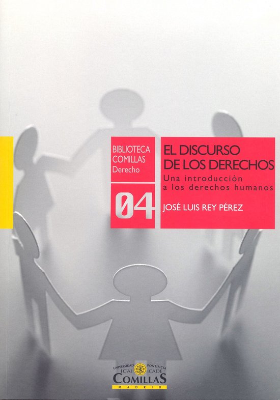 Biblioteca Comillas, Derecho 4 - El discurso de los derechos - cover