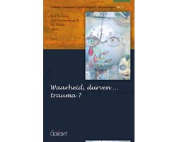 Cahiers Seksuele Psychologie & Seksuologie 7 -   Waarheid, durven... trauma