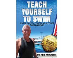 Teach Yourself To Swim 8 - Teach Yourself To Swim Water Safety Concerns In Other Environments