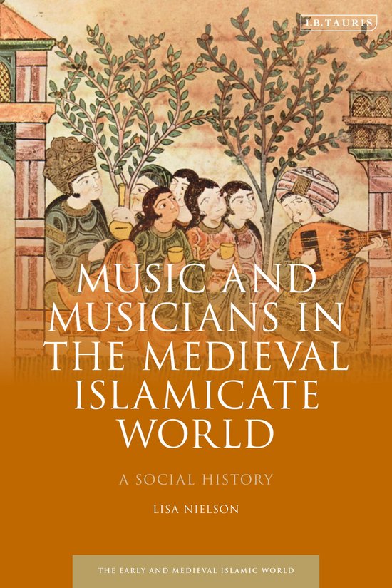 Early and Medieval Islamic World- Music and Musicians in the ... - cover