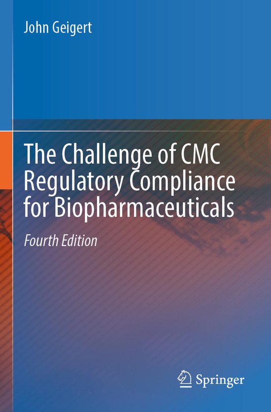 The Challenge of CMC Regulatory Compliance for Biopharmaceut ... - cover