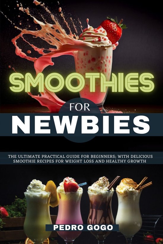 SMOOTHIE FOR NEWBIES