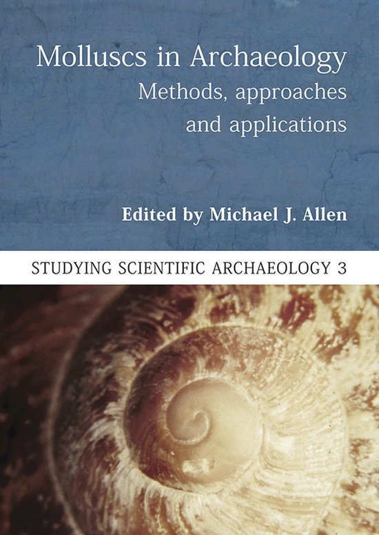 Studying Scientific Archaeology 3 - Molluscs in Archaeology - cover