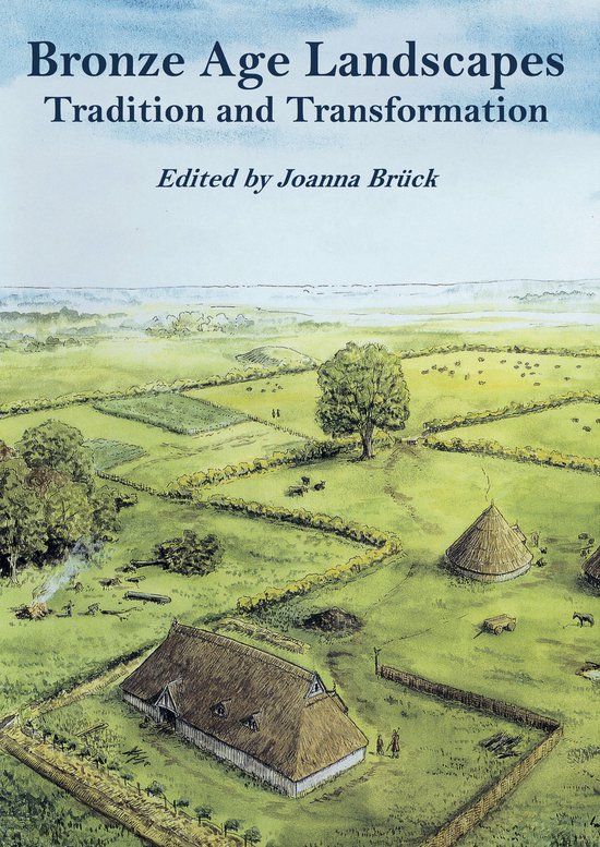 Bronze Age Landscapes - cover