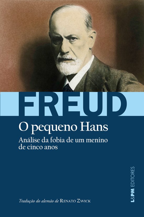 Obras de Sigmund Freud - Análise da fobia de um menino de 5 ... - cover