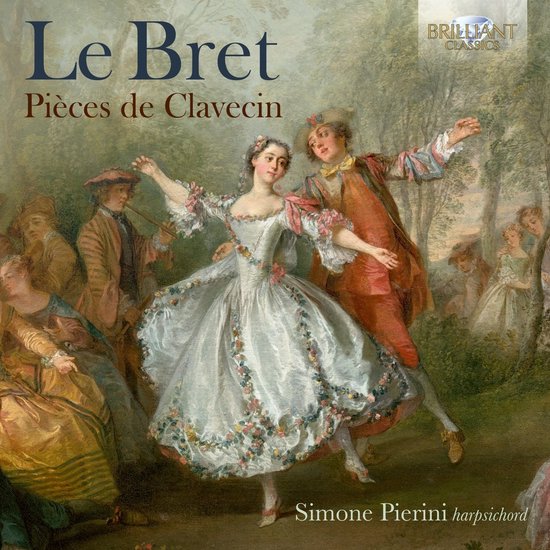 Simone Pierini - Le Bret: Pièces De Clavecin (CD)