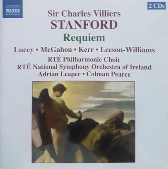 RTE Philharmonic Choir, RTE National Symphony Orchestra Of Ireland - Stanford: Requiem (2 CD)