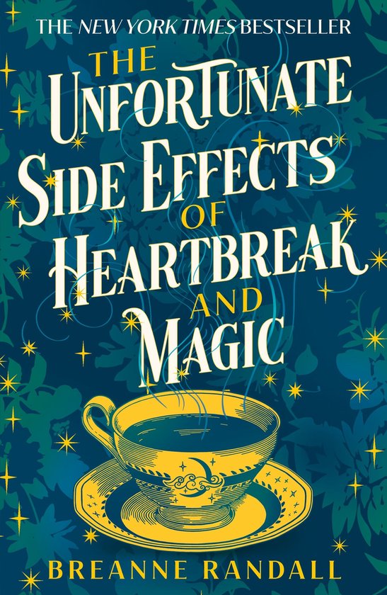 The Unfortunate Side Effects of Heartbreak and Magic - cover