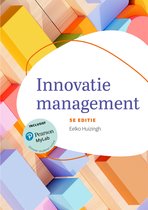 Samenvatting Innovatiemanagement&comma; 5e editie - HST 1 - 15 - Eelko Huizingh - 9789043041799 &plus; oefentoets &plus; kernbegrippen &plus; trends ontwikkelingen - Nieuw 2025