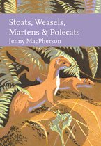 Collins New Naturalist Library- Stoats, Weasels, Martens and Polecats
