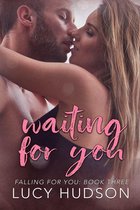 Falling for You 3 - Waiting for You