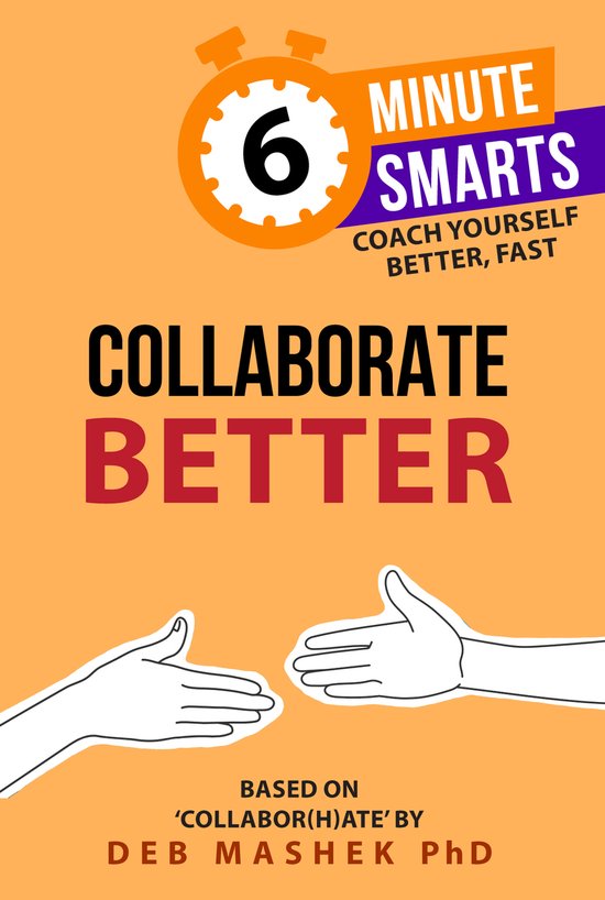 6-Minute Smarts- Collaborate Better - cover