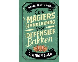 Omslag van Een magiërshandleiding voor defensief bakken