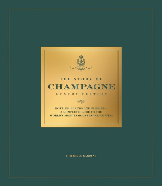 The Story Of Champagne Luxury Edition - cover