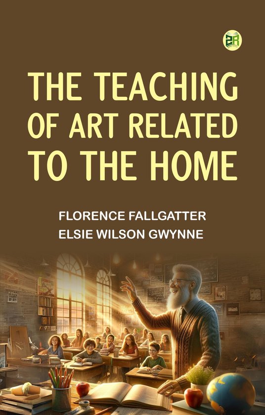 The Teaching of Art Related to the Home - cover