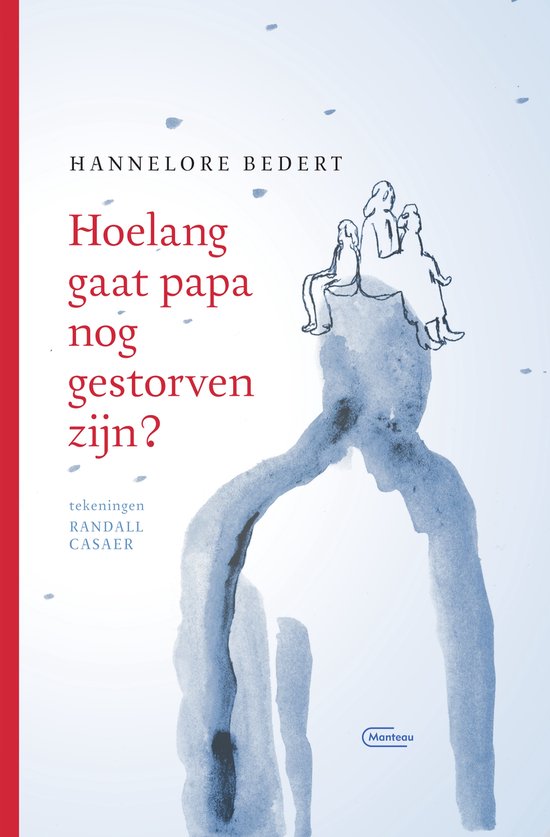 Hoelang gaat papa nog gestorven zijn? - cover