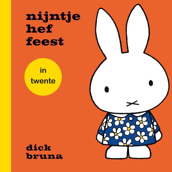 Nijntje - nijntje hef feest in twente