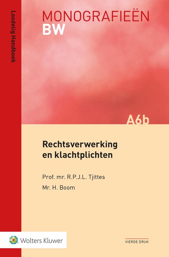 Monografieen BW A6b - Rechtsverwerking en klachtplichten - cover