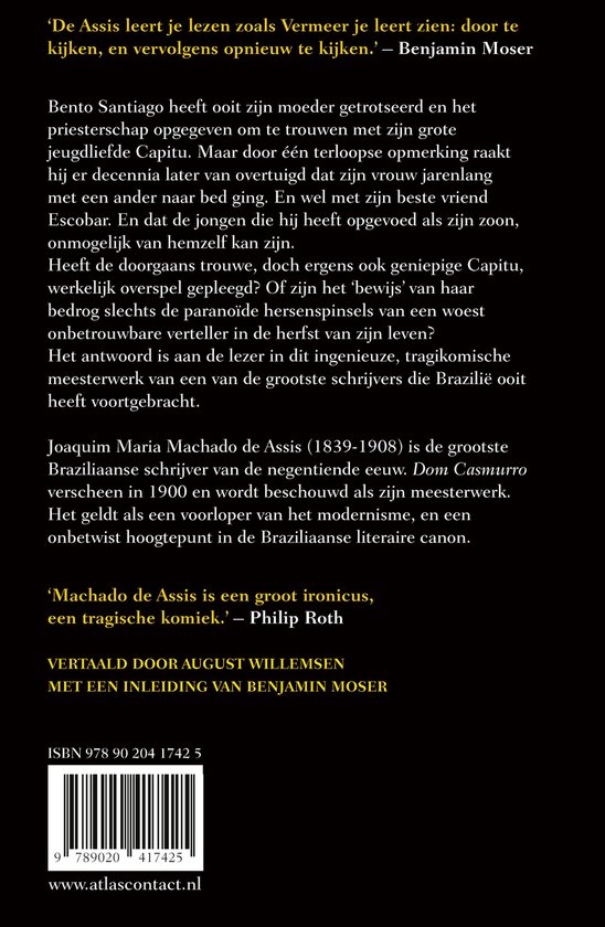 De achterkant van het boek "Dom Casmurro" met de ISBN-code en de tekst: "Machado de Assis is een groot ironicus, een tragische komiek."