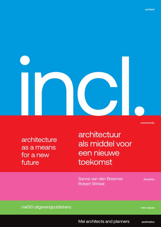 Included. Architectuur als middel voor een nieuwe toekomst / ... - cover