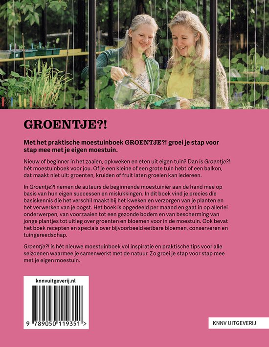 Twee vrouwen in een kas met de tekst 'GROENTJE?!' en informatie over het tuinieren.