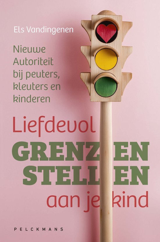 Liefdevol grenzen stellen aan je kind - cover